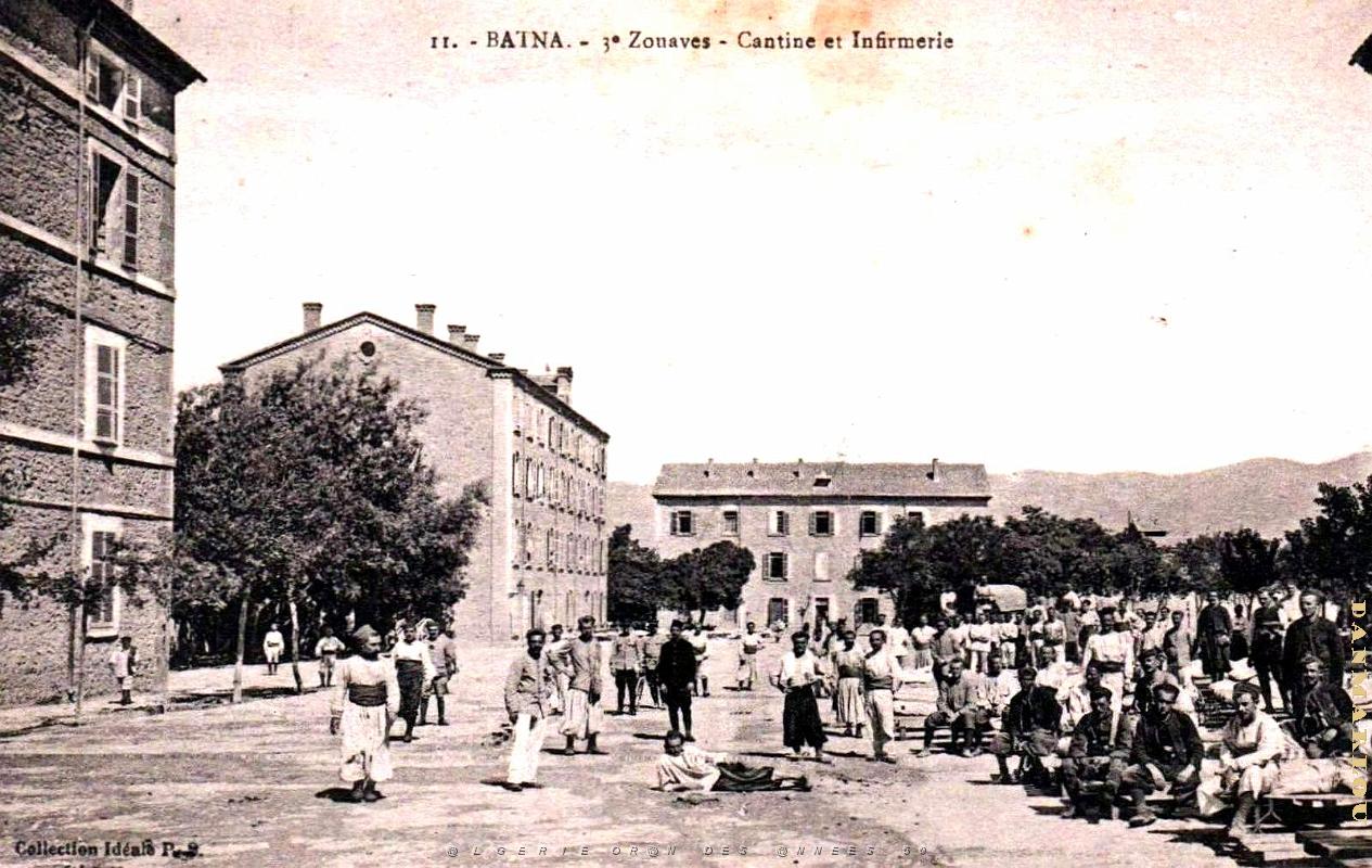Batna - 3e Zouaves - Cantine et Infirmerie - 1919.jpg